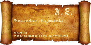 Mecsnober Rajmunda névjegykártya